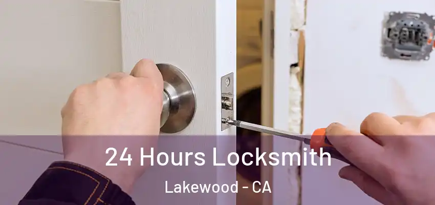24 Hours Locksmith Lakewood - CA